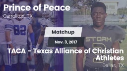 Matchup: Prince of Peace vs. TACA - Texas Alliance of Christian Athletes 2017
