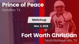 Matchup: Prince of Peace vs. Fort Worth Christian  2018