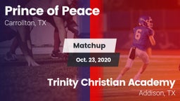 Matchup: Prince of Peace vs. Trinity Christian Academy  2020