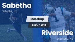 Matchup: Sabetha  vs. Riverside  2018