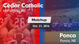 Matchup: Cedar Catholic High vs. Ponca  2016
