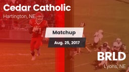 Matchup: Cedar Catholic High vs. BRLD 2017