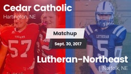 Matchup: Cedar Catholic High vs. Lutheran-Northeast  2017