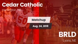 Matchup: Cedar Catholic High vs. BRLD 2018