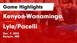 Kenyon-Wanamingo  vs Lyle/Pacelli  Game Highlights - Dec. 9, 2023