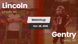 Matchup: Lincoln  vs. Gentry  2016