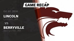 Recap: Lincoln  vs. Berryville  2016