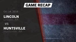 Recap: Lincoln  vs. Huntsville  2016