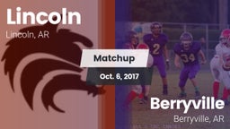 Matchup: Lincoln  vs. Berryville  2017