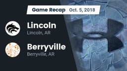 Recap: Lincoln  vs. Berryville  2018