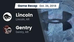 Recap: Lincoln  vs. Gentry  2018