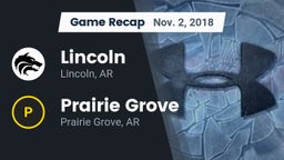 Recap: Lincoln  vs. Prairie Grove  2018