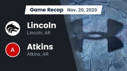 Recap: Lincoln  vs. Atkins  2020