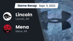 Recap: Lincoln  vs. Mena  2022