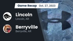 Recap: Lincoln  vs. Berryville  2023
