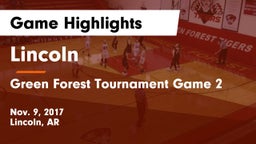 Lincoln  vs Green Forest Tournament Game 2 Game Highlights - Nov. 9, 2017