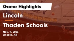Lincoln  vs Thaden Schools Game Highlights - Nov. 9, 2023
