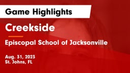 Creekside  vs Episcopal School of Jacksonville Game Highlights - Aug. 31, 2023