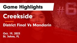 Creekside  vs District Final Vs Mandarin Game Highlights - Oct. 19, 2023