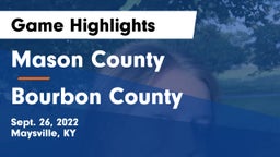 Mason County  vs Bourbon County  Game Highlights - Sept. 26, 2022