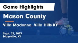 Mason County  vs Villa Madonna, Villa Hills KY Game Highlights - Sept. 23, 2023