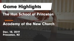 The Hun School of Princeton vs Academy of the New Church  Game Highlights - Dec. 18, 2019