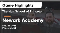 The Hun School of Princeton vs Newark Academy Game Highlights - Feb. 23, 2021