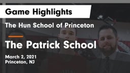 The Hun School of Princeton vs The Patrick School Game Highlights - March 2, 2021