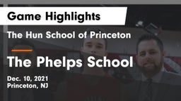 The Hun School of Princeton vs The Phelps School Game Highlights - Dec. 10, 2021