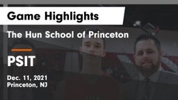 The Hun School of Princeton vs PSIT Game Highlights - Dec. 11, 2021