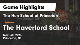 The Hun School of Princeton vs The Haverford School Game Highlights - Nov. 30, 2023