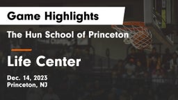 The Hun School of Princeton vs Life Center  Game Highlights - Dec. 14, 2023