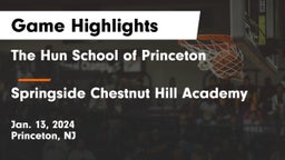 The Hun School of Princeton vs Springside Chestnut Hill Academy  Game Highlights - Jan. 13, 2024