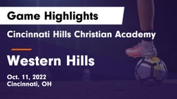 Cincinnati Hills Christian Academy vs Western Hills  Game Highlights - Oct. 11, 2022