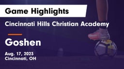 Cincinnati Hills Christian Academy vs Goshen  Game Highlights - Aug. 17, 2023