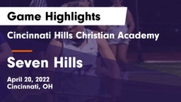 Cincinnati Hills Christian Academy vs Seven Hills  Game Highlights - April 20, 2022