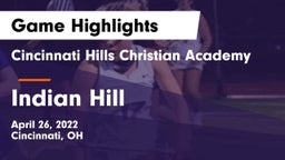 Cincinnati Hills Christian Academy vs Indian Hill  Game Highlights - April 26, 2022
