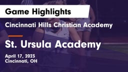 Cincinnati Hills Christian Academy vs St. Ursula Academy  Game Highlights - April 17, 2023