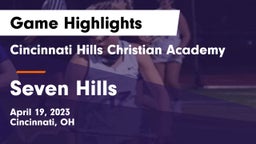 Cincinnati Hills Christian Academy vs Seven Hills  Game Highlights - April 19, 2023