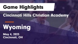 Cincinnati Hills Christian Academy vs Wyoming  Game Highlights - May 4, 2023