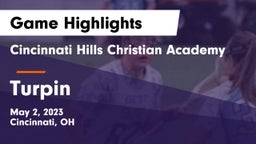 Cincinnati Hills Christian Academy vs Turpin  Game Highlights - May 2, 2023