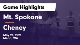 Mt. Spokane vs Cheney  Game Highlights - May 26, 2021