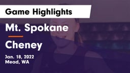Mt. Spokane vs Cheney  Game Highlights - Jan. 18, 2022