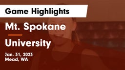 Mt. Spokane vs University  Game Highlights - Jan. 31, 2023