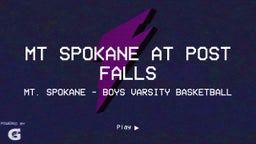 Mt. Spokane basketball highlights Mt Spokane at Post Falls
