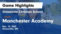 Greenville Christian School vs Manchester Academy  Game Highlights - Dec. 15, 2023