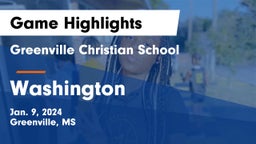 Greenville Christian School vs Washington  Game Highlights - Jan. 9, 2024