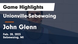 Unionville-Sebewaing  vs John Glenn  Game Highlights - Feb. 28, 2023