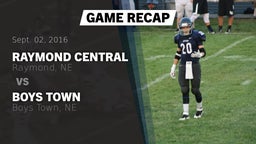 Recap: Raymond Central  vs. Boys Town  2016