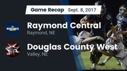 Recap: Raymond Central  vs. Douglas County West  2017